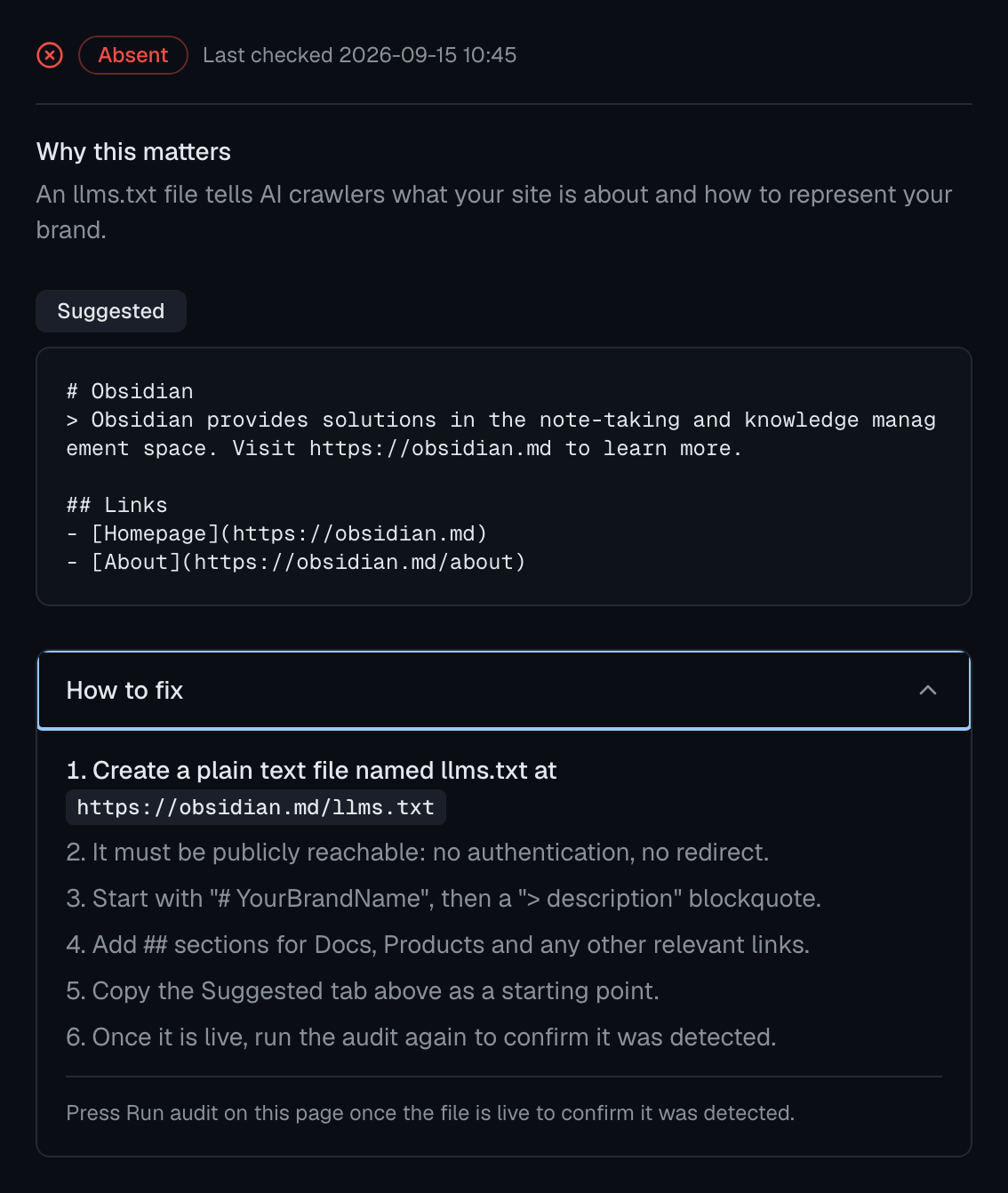 One audit check opened: llms.txt marked absent and when it was last checked, why it matters, a suggested llms.txt to copy, and six numbered steps to fix it.