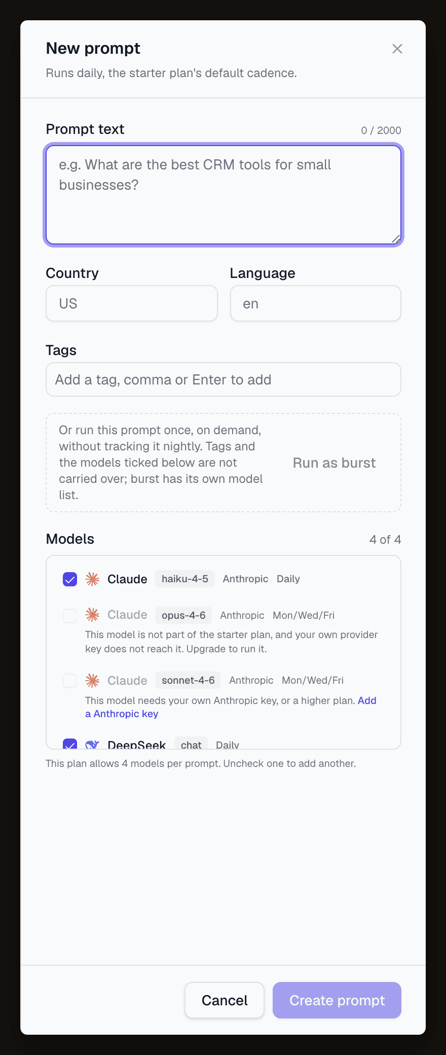 The new prompt dialog: prompt text, country, language, tags, and a model list with a reason beside every model that is not available.